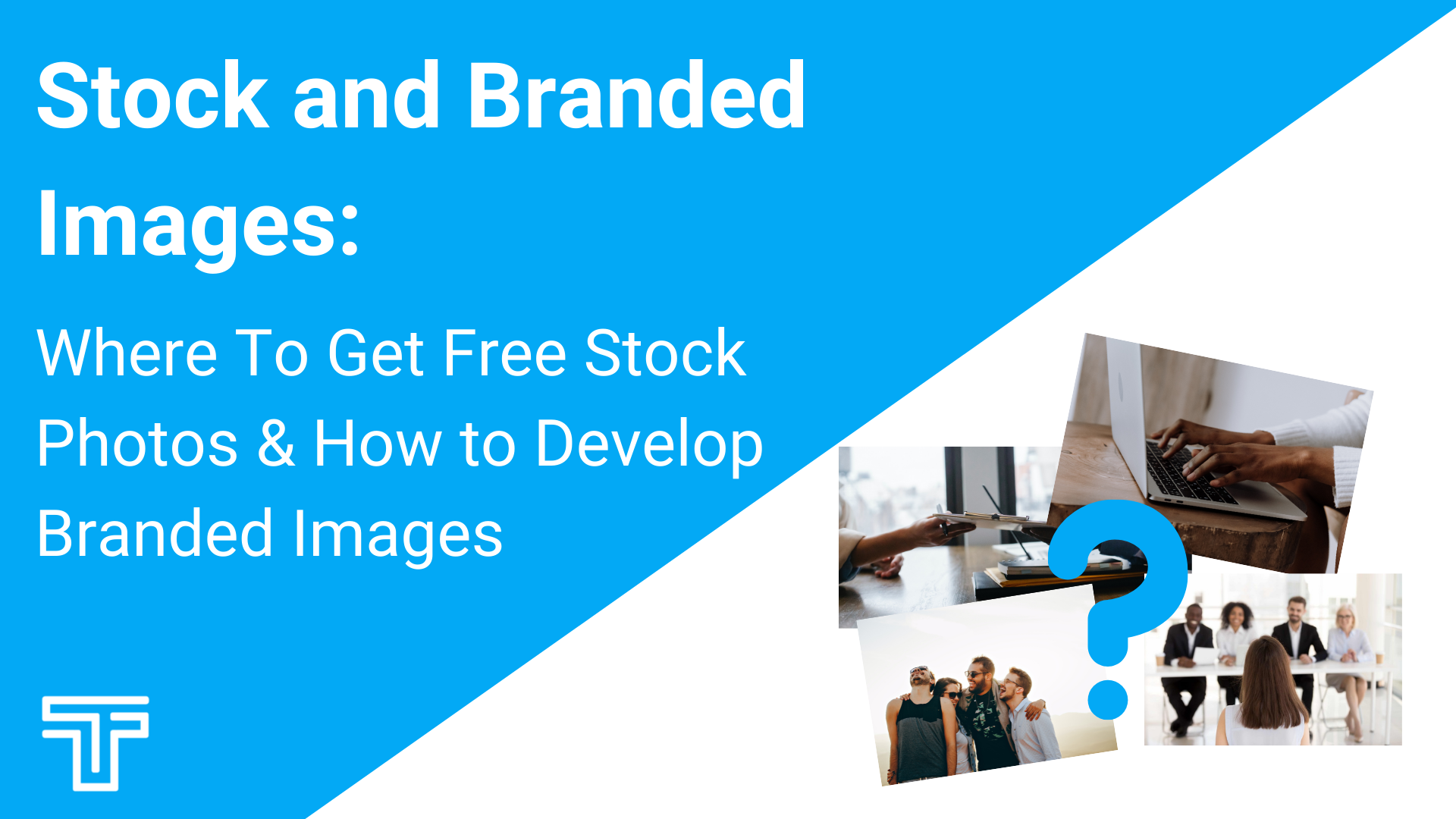 where-to-get-free-stock-photos-how-to-develop-branded-images